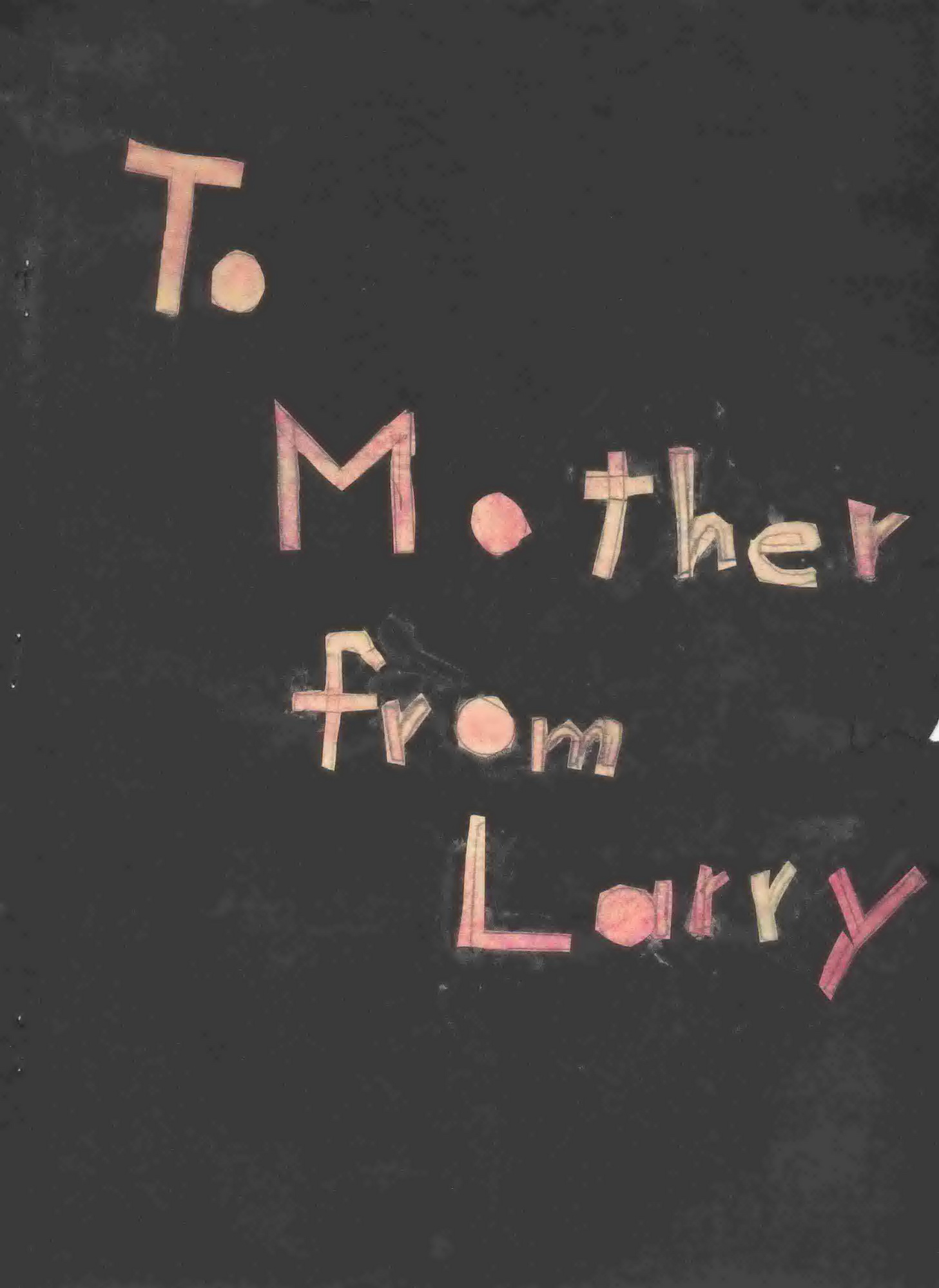 To Mother From Larry